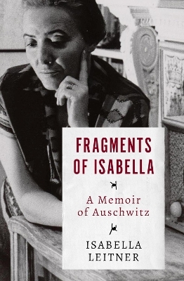 Fragments of Isabella - Isabella Leitner