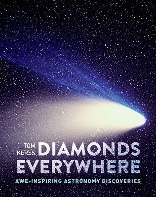 Diamonds Everywhere - Tom Kerss,  Royal Observatory Greenwich,  Collins Astronomy