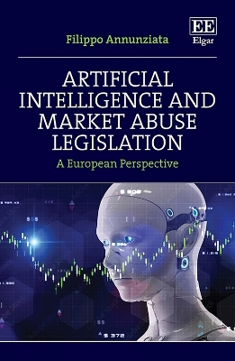 Artificial Intelligence and Market Abuse Legislation - Filippo Annunziata