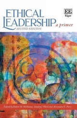 Ethical Leadership - McManus, Robert M.; Ward, Stanley J.; Perry, Alexandra K.