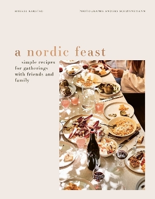 A Nordic Feast - Mikkel Karstad, Anders SchÃ¸nnemann