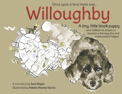 Once upon a time there was...Willoughby - Jane Regan