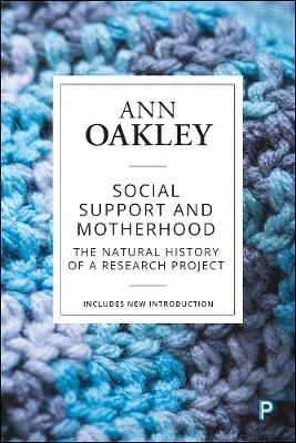 Social Support and Motherhood - Ann Oakley