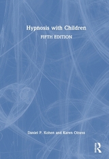Hypnosis with Children - Kohen, Daniel P.; Olness, Karen