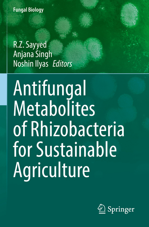 Antifungal Metabolites of Rhizobacteria for Sustainable Agriculture - 