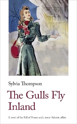 The Gulls Fly Inland - Sylvia Thompson