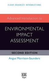 Advanced Introduction to Environmental Impact Assessment - Morrison-Saunders, Angus