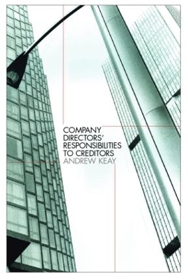 Company Directors' Responsibilities to Creditors - Andrew Keay