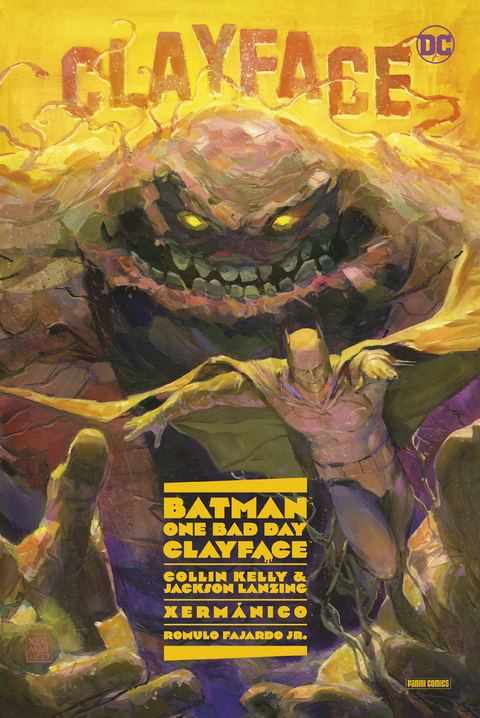 Batman - One Bad Day: Clayface - Colin Kelly,  Xermanico, Jackson Lanzing