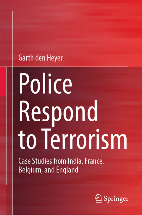 Police Respond to Terrorism - Garth Den Heyer