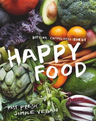 Happy Food - Bettina Campolucci Bordi