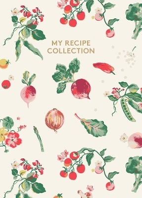 Cath Kidston: My Recipe Collection - Cath Kidston