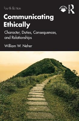 Communicating Ethically - William Neher