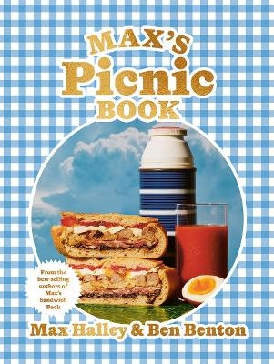 Max’s Picnic Book - MAX HALLEY, Benjamin Benton