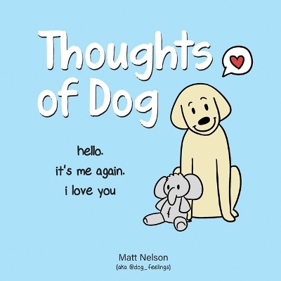 Thoughts of Dog - Matt Nelson