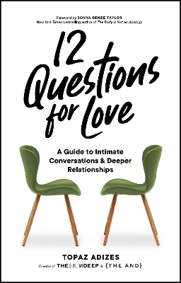 12 Questions for Love - Topaz Adizes