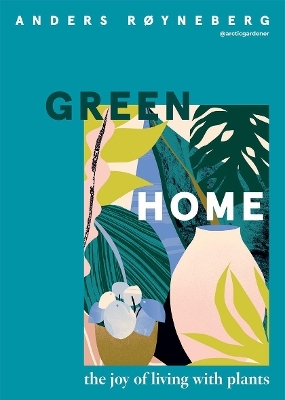 Green Home - Anders Røyneberg
