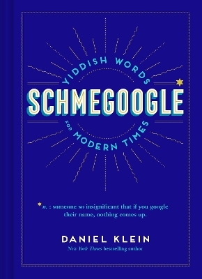 Schmegoogle - Daniel Klein