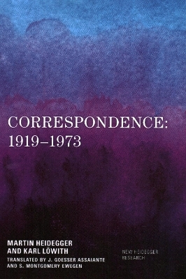 Correspondence: 1919–1973 - Martin Heidegger, Karl Löwith