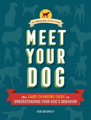 Meet Your Dog - Kim Brophey