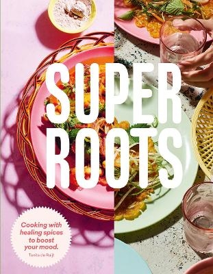 Super Roots - Tanita de Ruijt