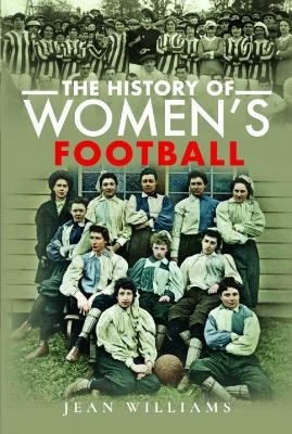 The History of Women's Football - Jean Williams