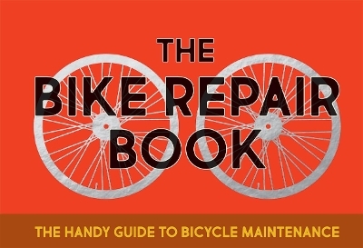 The Bike Repair Book - Gerard Janssen