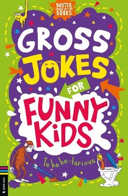 Gross Jokes for Funny Kids - GARY PANTON