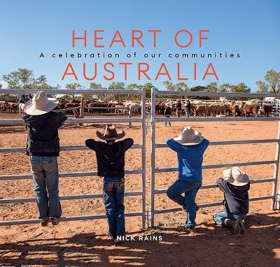Heart of Australia - Nick Rains