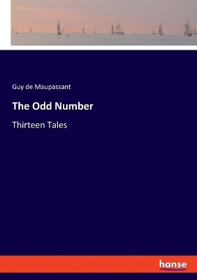 The Odd Number - Guy de Maupassant