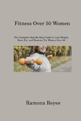 Fitness Over 50 Women - Ramona Reyes