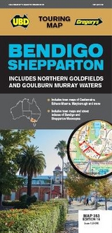 Bendigo Shepparton Map 383 16th ed - UBD Gregory's