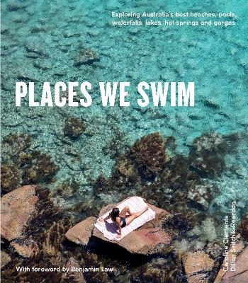 Places We Swim - Dillon Seitchik-Reardon, Caroline Clements