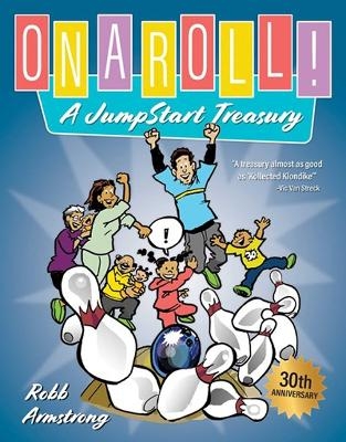 On a Roll! A  JumpStart Treasury - Robb Armstrong