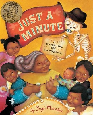 Just a Minute - Yuyi Morales