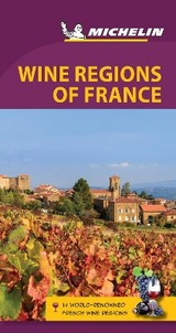 Wine Regions of France - Michelin Green Guide - 