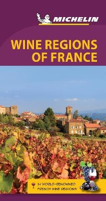 Wine Regions of France - Michelin Green Guide