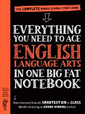 Everything You Need to Ace English Language Arts in One Big Fat Notebook, 1st Edition - Workman Publishing