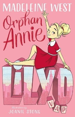 Lily D V.A.P: Orphan Annie - Madeleine West