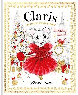 Claris: Holiday Heist - Megan Hess