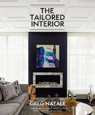 The Tailored Interior - Greg Natale