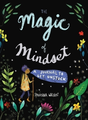 The Magic of Mindset - Johanna Wright