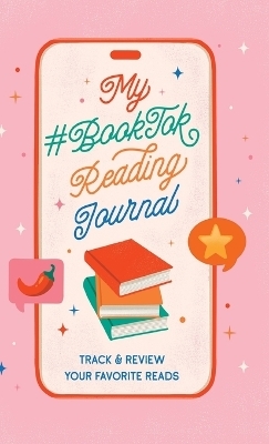 My #BookTok Reading Journal - Nadia Hayes