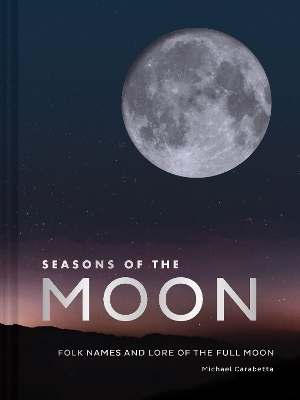 Seasons of the Moon - Michael Carabetta