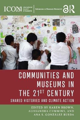 Communities and Museums in the 21st Century - 