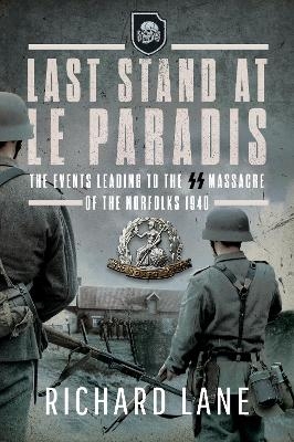 Last Stand at Le Paradis - Richard Lane