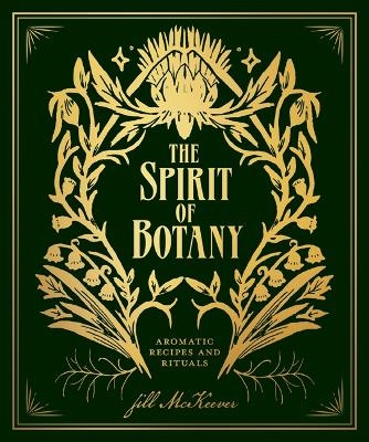 The Spirit of Botany - Jill McKeever