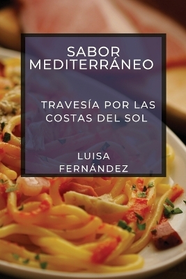 Sabor Mediterráneo - Luisa Fernández