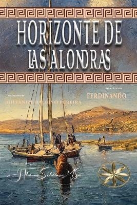 Horizonte de las Alondras - Gilvanize Balbino, Por El Esp�ritu Ferdinando