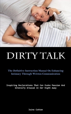 Dirty Talk - Jaime Cotton